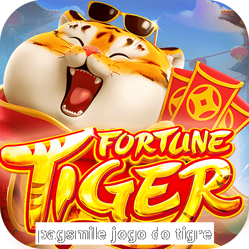 pagsmile jogo do tigre